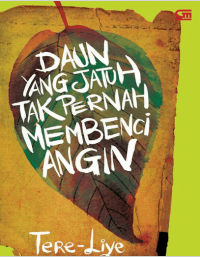 Image of Daun yang jatuh tak pernah membenci angin