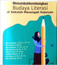 Image of menumbuhkembangkan  budaya literasi sekolah menengah kejuruan